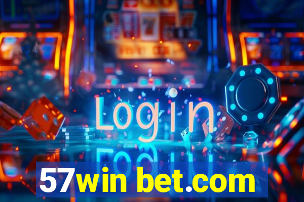 57win bet.com